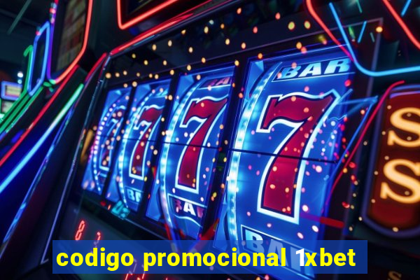 codigo promocional 1xbet